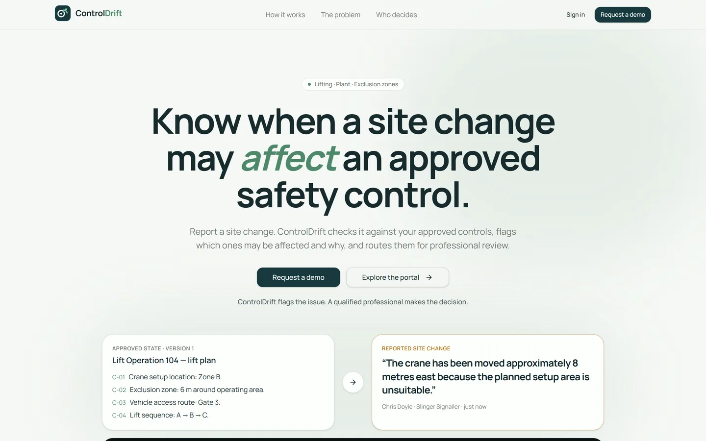 ControlDrift home with an approved lift plan and a reported site change